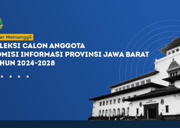 Pendaftaran calon komisioner Komisi Informasi Jawa Barat 4-17 Juli 2024 dibuka untuk masyarakat.