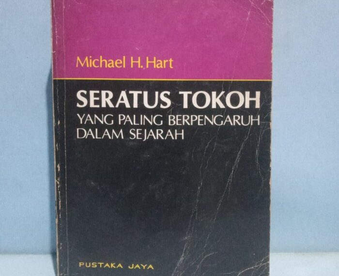 100 Tokoh Paling Berpengaruh di Dunia Menurut Michael H. Hart