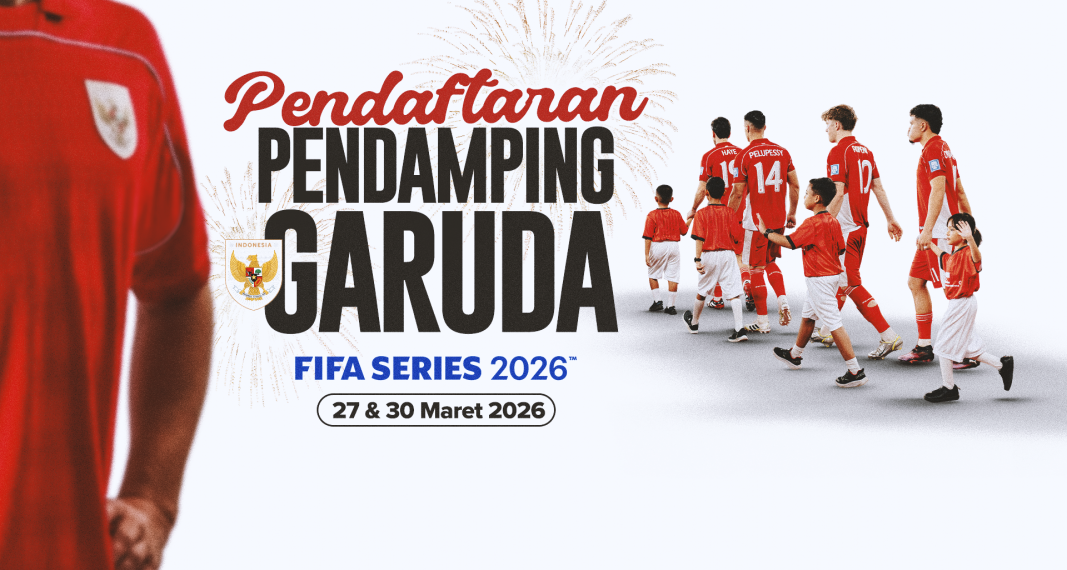PSSI melalui PT Garuda Sepak Bola Indonesia (GSI) kembali membuka program pendamping Garuda untuk menjadi bagian dari rangkaian FIFA Series 2026, yang akan berlangsung pada 27 dan 30 Maret 2026 di Stadion Utama Gelora Bung Karno, Jakarta.(Image: PSSI)