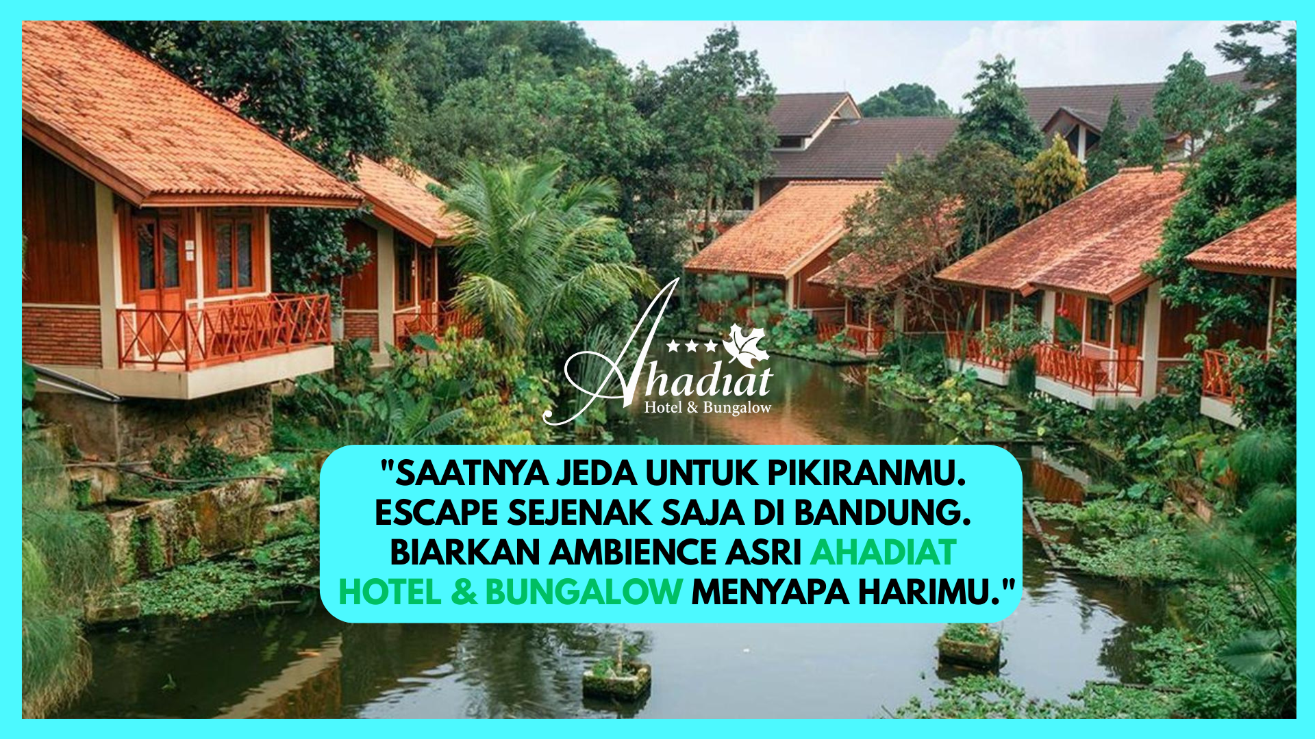 Ahadiat Hotel & Bungalow Bandung