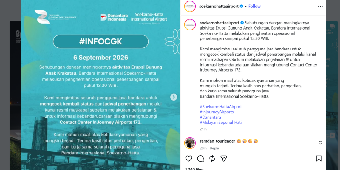 Pengumuman Bandara Internasional Soekarno-Hatta terkait penghentian operasional sementara akibat erupsi Gunung Anak Krakatau.(Image: Instagram)